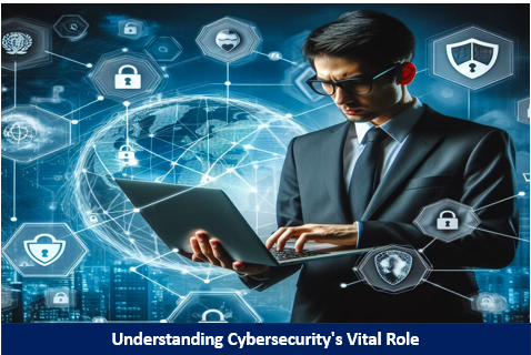 Understanding Cybersecurity's Vital Role